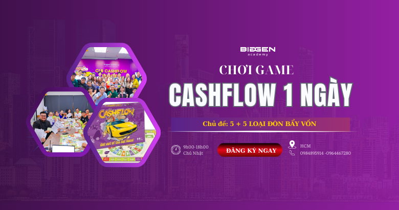 CASHFLOW GAME 1 NGÀY : 5+5 LOẠI VỐN 